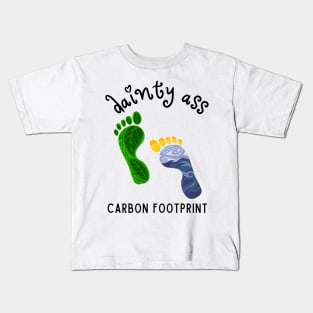 Dainty Ass Carbon Footprint Kids T-Shirt